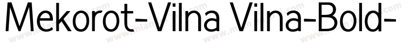 Mekorot-Vilna Vilna-Bold字体转换